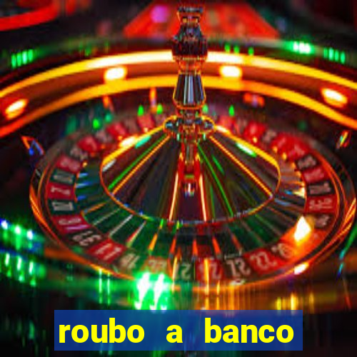 roubo a banco nesta madrugada